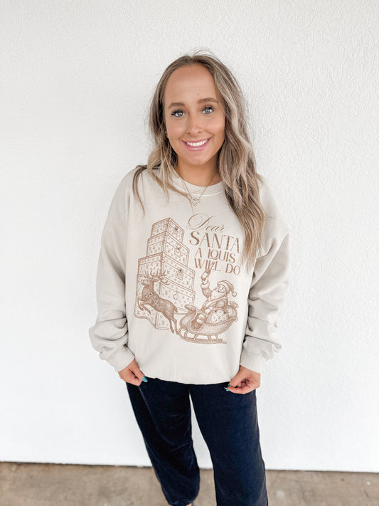 Dear Santa Sweatshirt